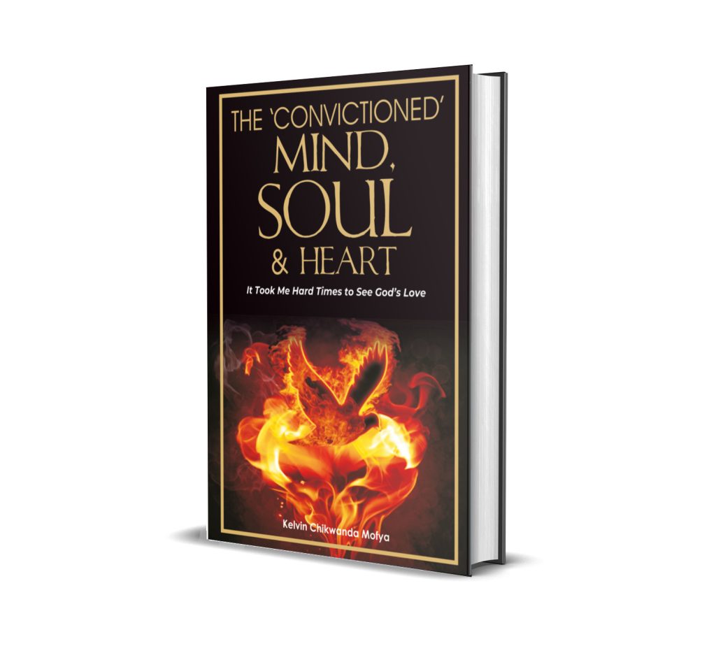 The ‘Convictioned’ Mind, Soul and Heart.