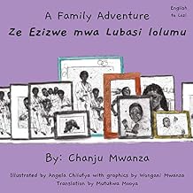 A Family Adventure (English–Lozi / Ze Ezizwe...)