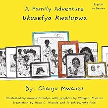 A Family Adventure (English–Bemba / Ukusefya Kwalupwa)