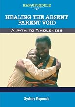 Healing the Absent Parent Void: A Path to Wholeness