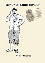 Money or Good Advice