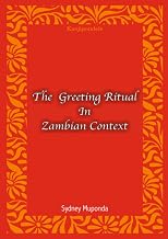 The Greeting Ritual in the Zambian Context