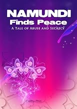 Namundi Finds Peace: A Tale of Abuse and Secrecy