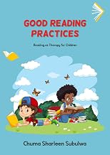 Good Reading Practices: Reading as Therapy for Children
