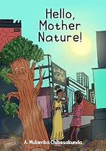 Hello Mother Nature