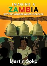 Imagine a Zambia without Gender Based Violence