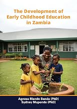 The Development of Early Childhood Education in Zambia