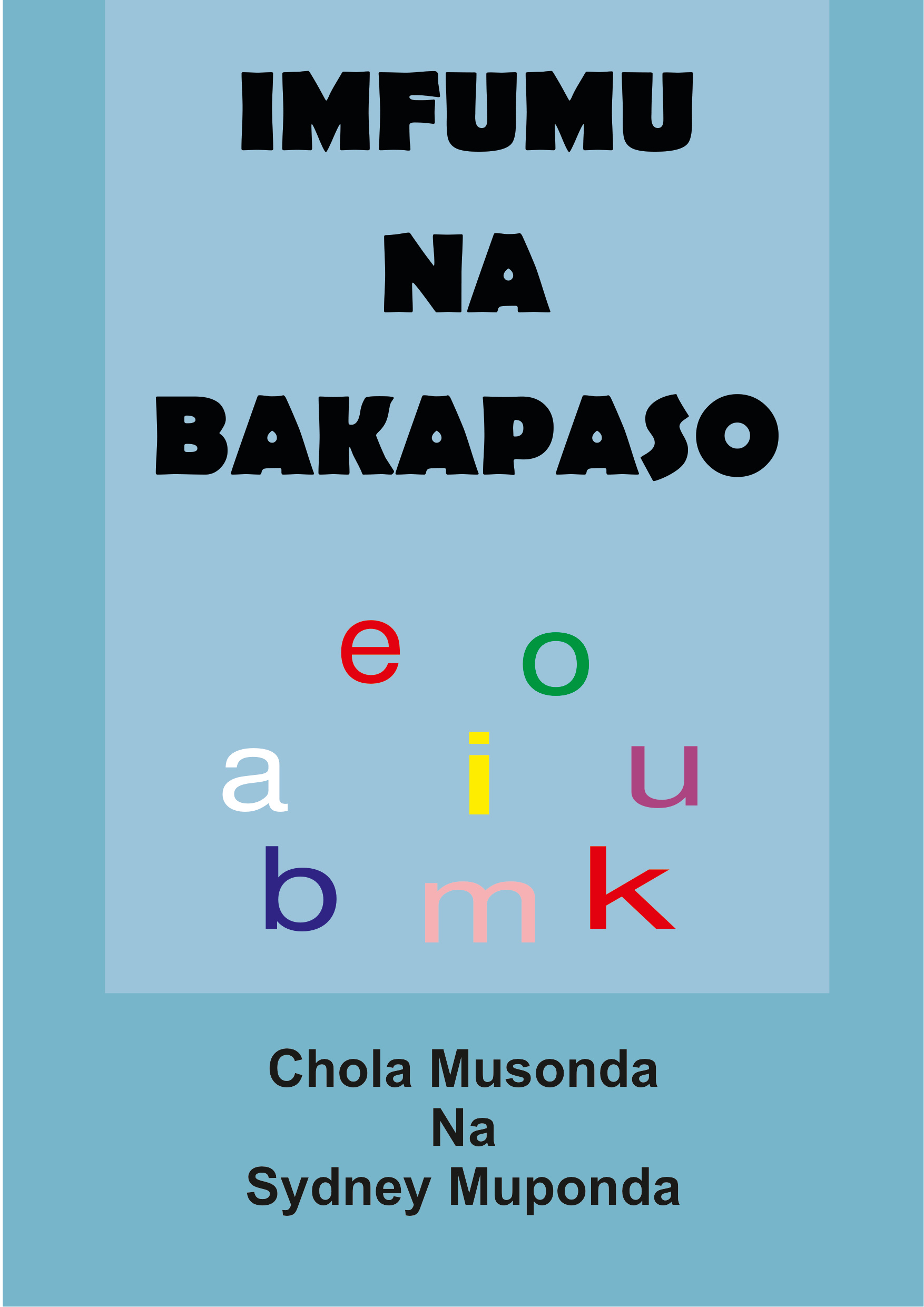 Imfumu Na Bakapaso (Vowels and Consonants)