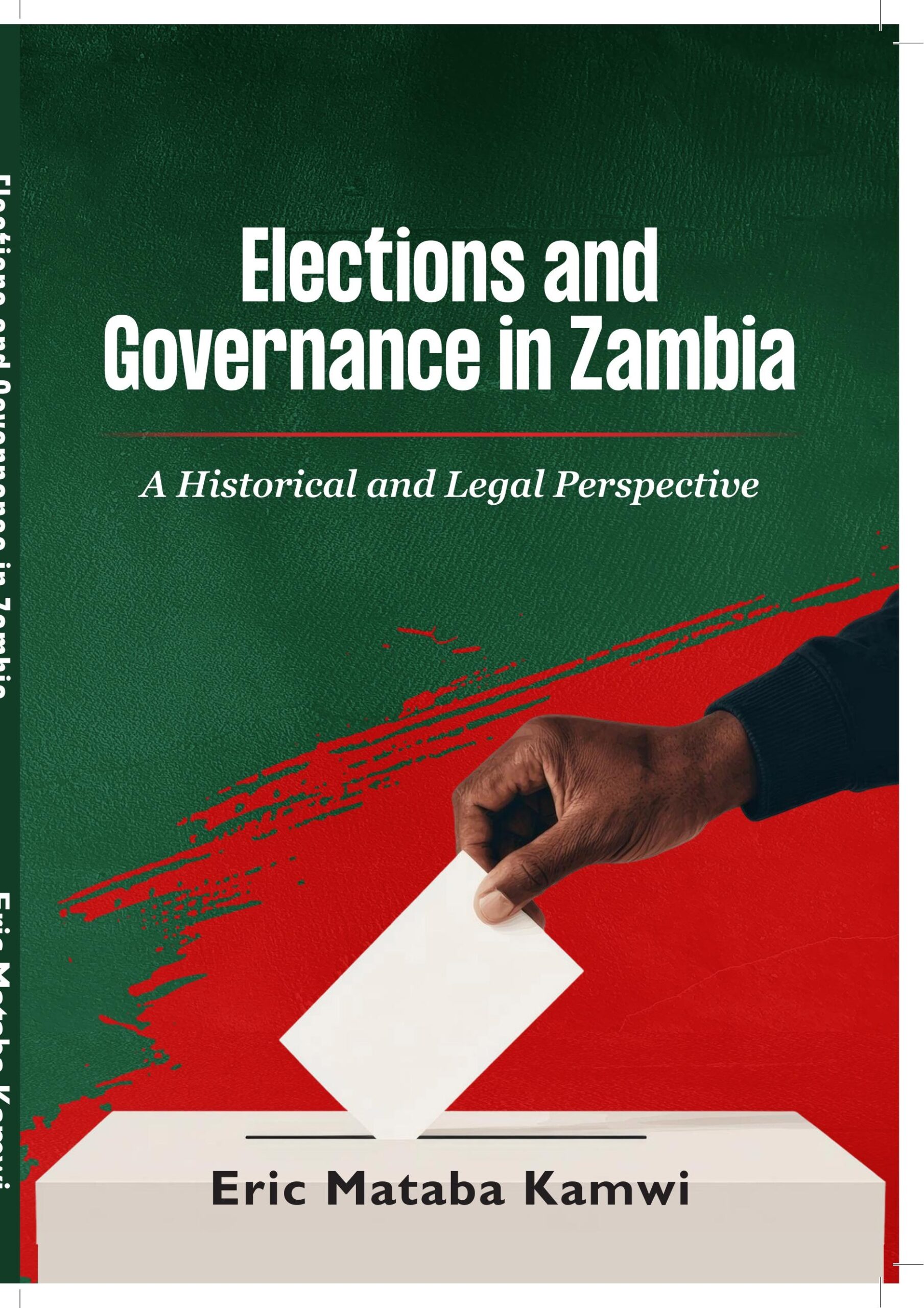 Elections and Governance in Zambia: A Historical and Legal Perspective