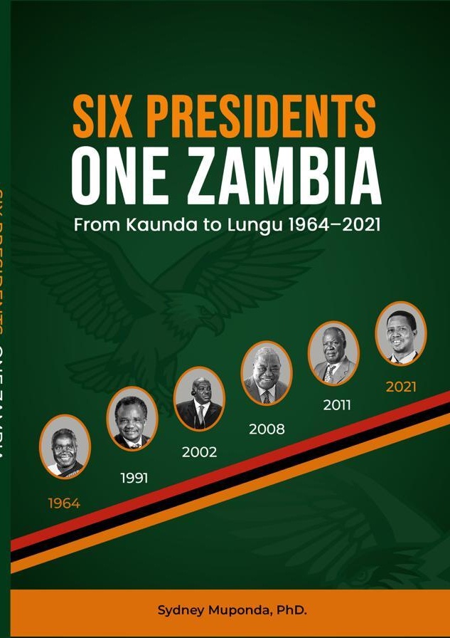 Cover of Zambia's First Six Presidents by . Sydney Muponda, PhD